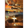 Able to Bear It