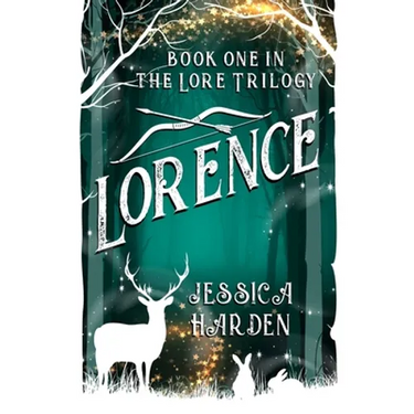 Lorence: Book One In The Lore Trilogy