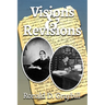 Visions & Revisions: A Textual History of Ellen G. White's Writings