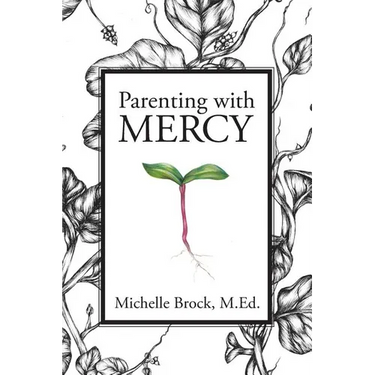 Parenting with Mercy
