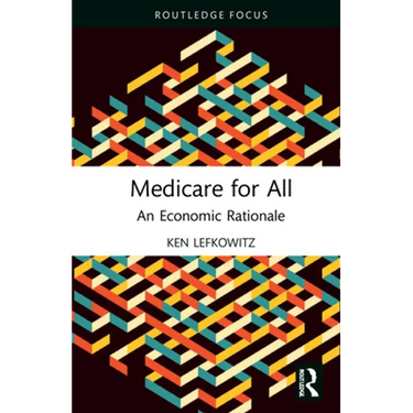 Medicare for All: An Economic Rationale
