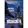 Unshackled: A Camille Delaney Mystery