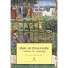 Dante and Petrarch in the Garden of Language