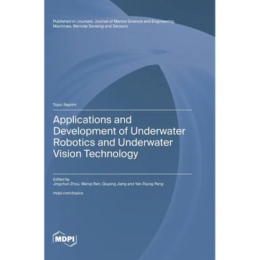 Applications and Development of Underwater Robotics and Underwater Vision Technology