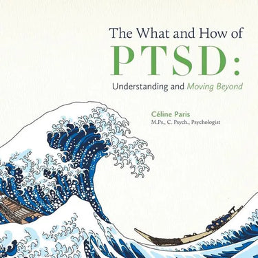The What and How of PTSD: Understanding and Moving Beyond