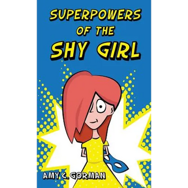 Superpowers of the Shy Girl