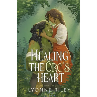 Healing the Orc's Heart