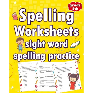 Spelling Worksheets Sight Word Spelling Practice Grade 5th: Elevate Learning and Interactive Spelling for Grades 5th