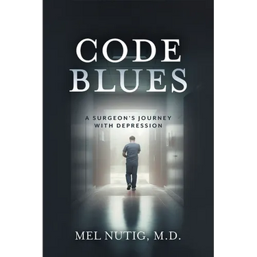 Code Blues: A Surgeon's Journey With Depression
