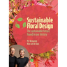 Sustainable Floral Design: The Sustainable Future Found in Our History
