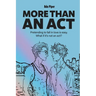 More Than An Act
