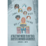 A Tale That Needs to Be Told: Diary of a Wayward Caseworker
