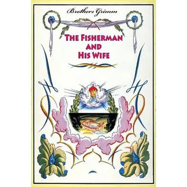 The Fisherman and His Wife