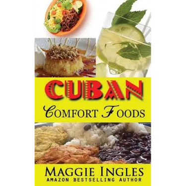 Cuban Comfort Foods
