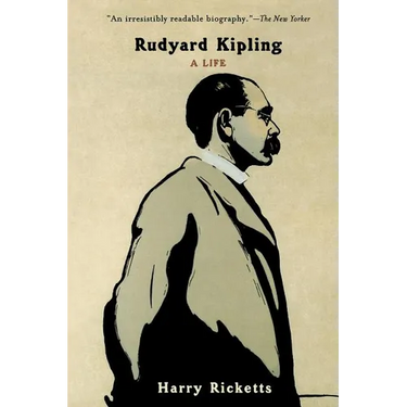 Rudyard Kipling: A Life