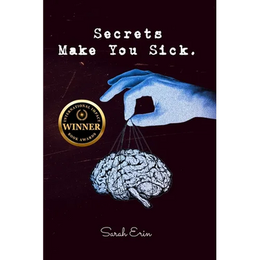 Secrets Make You Sick