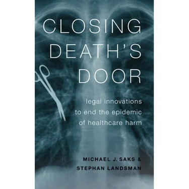 Closing Death's Door: Legal Innovations to End the Epidemic of Healthcare Harm