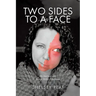 Two Sides to a Face: My Journey with Sturge Weber Syndrome