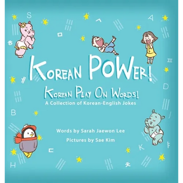 Korean POWer! Korean Play On Words: A Collection of Korean-English Jokes