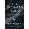 The Enchafèd Flood: Three Critical Essays on the Romantic Spirit