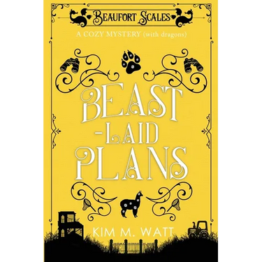 Beast-Laid Plans - a Cozy Mystery (with Dragons)