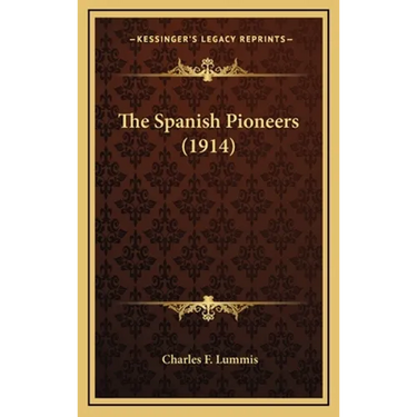 The Spanish Pioneers (1914)