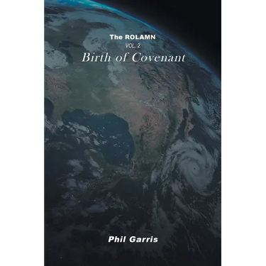 The Rolamn: Vol 2: Birth of Covenant