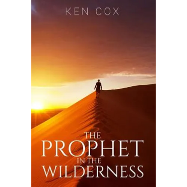The Prophet In The Wilderness