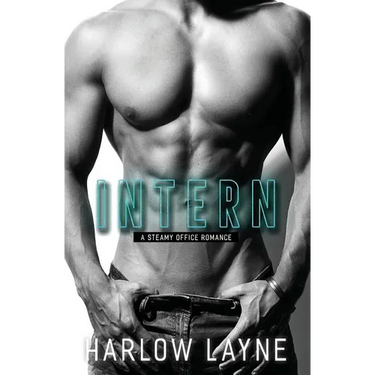 Intern: A Steamy Office Romance