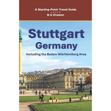 Stuttgart, Germany: Including the Baden-Württemberg Area