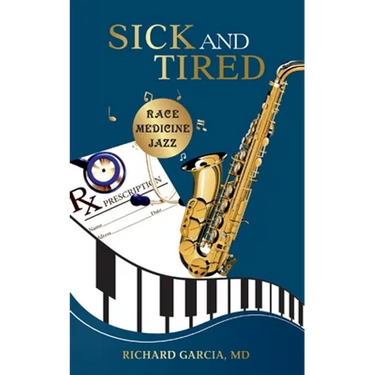 Sick and Tired: Race, Medicine, and Jazz