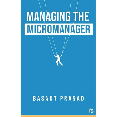 Managing the Micromanager