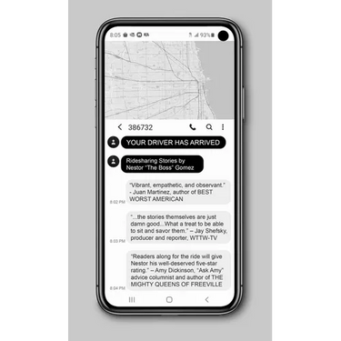 Your Driver Has Arrived: Ridesharing Stories by Nestor the Boss Gomez