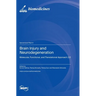 Brain Injury and Neurodegeneration: Molecular, Functional, and Translational Approach 2.0