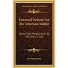 Unarmed Defense For The American Soldier: Basic Field Manual, June 30, 1942 Fm 21-150