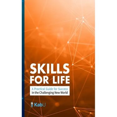 Skills for Life: A Practical Guide for Success in the Challenging New World