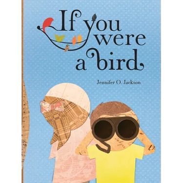 If You Were a Bird
