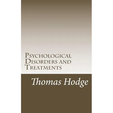Psychological Disorders and Treatments
