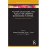 Higher Education and Policy for Creative Economies in Africa: Developing Creative Economies