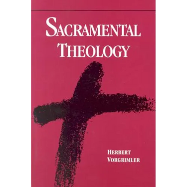 Sacramental Theology