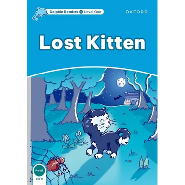 Dolphin Readers: Level 1: 275-Word Vocabularylost Kitten