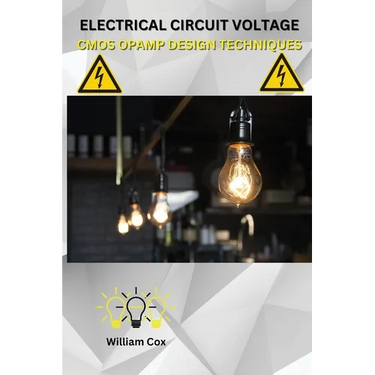 Electrical Circuit Voltage CMOS Opamp Design Techniques