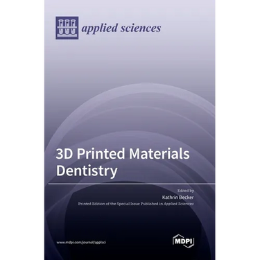 3D Printed Materials Dentistry