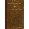 American Antiquities and Discoveries in the West