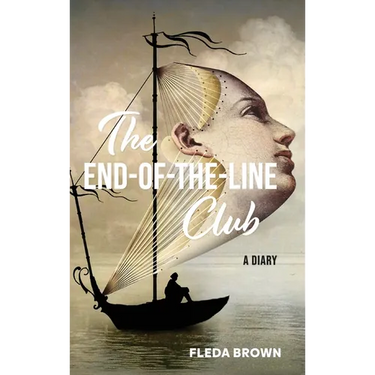 The End-of-the-Line Club: A Diary