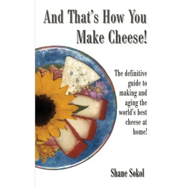 And That's How You Make Cheese!