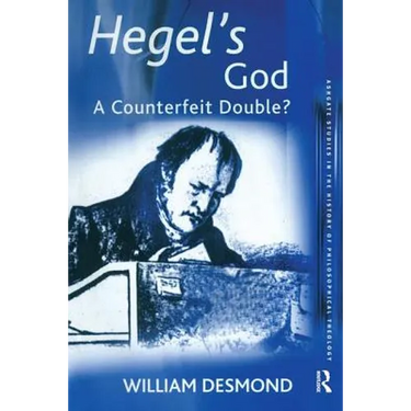 Hegel's God: A Counterfeit Double?
