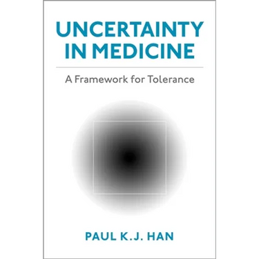 Uncertainty in Medicine: A Framework for Tolerance
