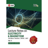 Physics Galaxy Vol. III Lecture Notes on Electricity & Magnetism (JEE Mains & Advance, BITSAT, NEET)