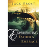 Experiencing Father's Embrace